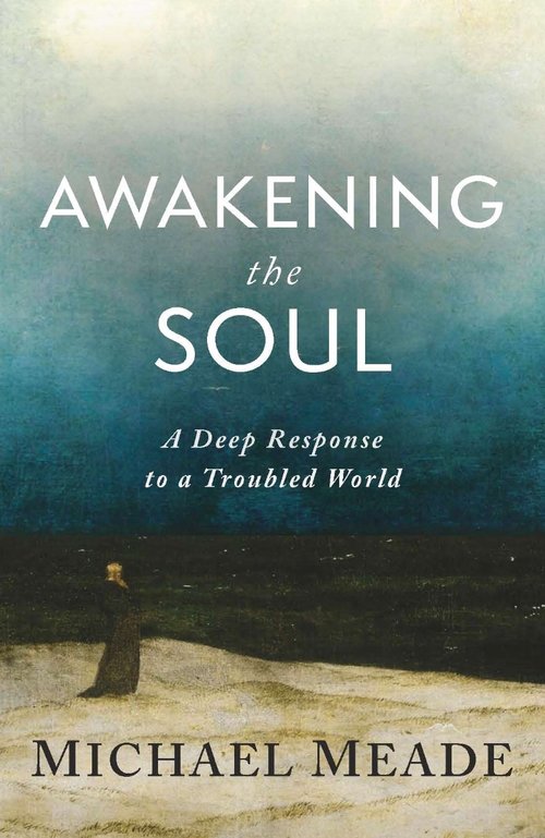 REALTalk - Awakening The Soul - Michael Meade