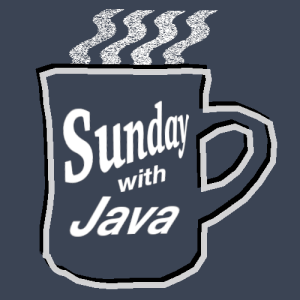 Sunday Morning with Java #113