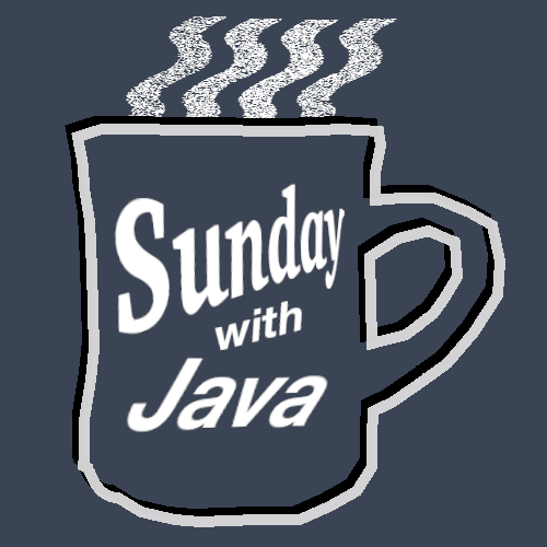 Sunday Morning with Java #61